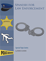 Photo: Spanish for Law Enforcement, police, security, firemen